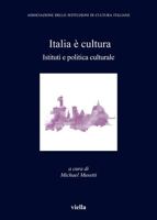 Italia E Cultura. 6: Istituti E Politica Culturale 8833134652 Book Cover