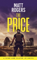 The Price: A King & Slater Jr Thriller (The King & Slater Jr Series) B0GK2LTHYV Book Cover