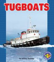 Tugboats (Pull Ahead Books) 0822564173 Book Cover