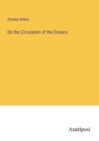 On the Circulation of the Oceans 3382329166 Book Cover