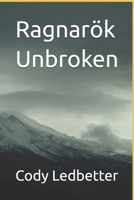 Ragnarök Unbroken B0DRDH1L4J Book Cover