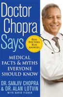 Doctor Chopra Says 0312376928 Book Cover