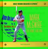 Mark McGwire Record Breaker/Rompe Records (Power Players / Deportistas De Poder) 0823955354 Book Cover