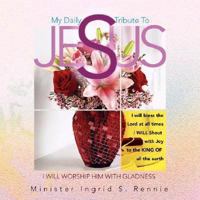 My Daily Tribute To Jesus 1436324920 Book Cover