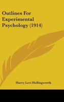 Outlines for Experimental Psychology 1468044087 Book Cover