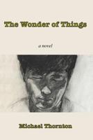 The Wonder of Things 1546913432 Book Cover