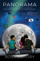 Panorama: The Missing Chapter: From the Memoir Views from the Cockpit 0578602156 Book Cover