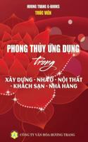 Phong thủy ứng dụng: Xây dựng - Nhà ở - Khách sạn - Nhà hàng 1986160629 Book Cover