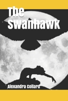 The Swanhawk 1523875577 Book Cover