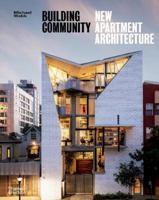 Building Community New Apartment Architecture (Paperback) /anglais 0500296391 Book Cover