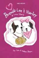 Brenda Lee & Harley: A Love Story 1733619941 Book Cover