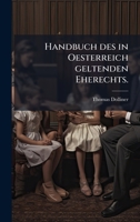 Handbuch des in Oesterreich geltenden Eherechts. (German Edition) 1024548651 Book Cover