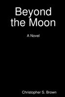 Beyond the Moon 1304810232 Book Cover
