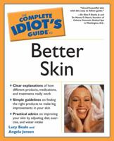 The Complete Idiot's Guide to Better Skin (The Complete Idiot's Guide) 1592572863 Book Cover