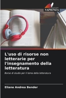 L'uso di risorse non letterarie per l'insegnamento della letteratura 6205651645 Book Cover