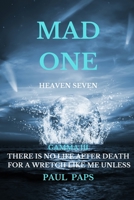 Mad One: Gamma III 1777670365 Book Cover