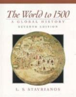 The world to 1500: A global history 013965500X Book Cover