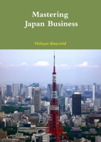 Mastering Japan Business (couverture souple) 0244333947 Book Cover