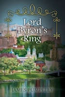 Lord Byron's Ring 1098377575 Book Cover