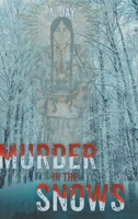 Murder in the Snows 1640031464 Book Cover