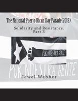 The National Puerto Rican Day Parade(2018).: Solidarity and Risilience 1722900083 Book Cover
