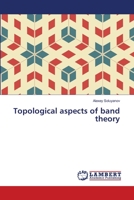 Topological aspects of band theory 3659405256 Book Cover