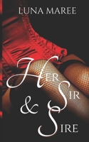 Her Sir & Sire 0975625616 Book Cover