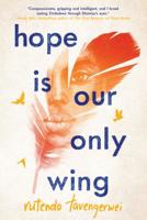 Hope Is Our Only Wing 1641291362 Book Cover