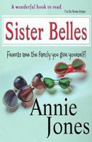 Sister Belles 1500764779 Book Cover