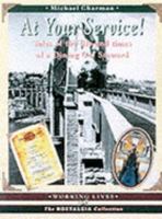 At Your Service: Tales from a Railway Dining-car (Working Lives) 1857941314 Book Cover
