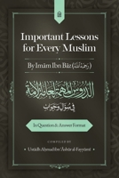 Important Lessons for Every Muslim in Question and Answer Format B0FTT5H2H7 Book Cover