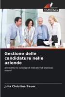 Gestione delle candidature nelle aziende (Italian Edition) 6630064933 Book Cover