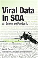 Viral Data in SOA: An Enterprise Pandemic 0137001800 Book Cover