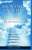 Moving in the Right Direction 0359062229 Book Cover
