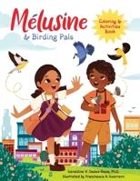 Melusine Coloring & Activities Book: Your Passport to a World of Feathery Fun! B0CMSP7WN5 Book Cover