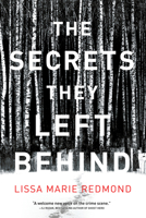 The Secrets They Left Behind: A Mystery 164385299X Book Cover