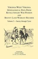 Virginia and West Virginia Genealogical Data from Revolutionary War Pension and Bounty Land Warrant Records: Sacrey-tyree 0788405519 Book Cover