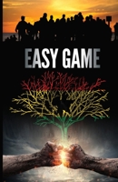 Easy Game 1532009356 Book Cover