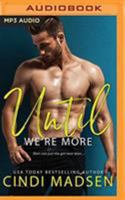 Until We're More 1724687875 Book Cover