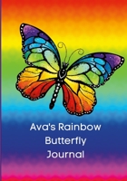 Rainbow Butterfly Diary: For Ava to Share! 1458387224 Book Cover