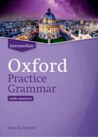 Oxford Practice Grammar Intermediate with Answers. Revised Edition 0194214745 Book Cover