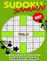 Sudoku Samurai Easy: Original Sudoku for Brain Power Vol. 9: Include 500 Puzzles Sudoku Samurai Easy Level 153274689X Book Cover