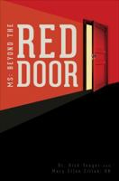 MS: Beyond the Red Door 162510605X Book Cover