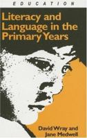Literacy and Language in the Primary Years 0415042119 Book Cover
