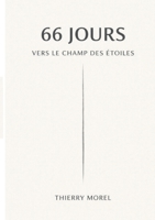 66 jours vers le champ des étoiles 2322866784 Book Cover