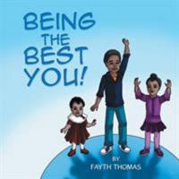 Being the Best You! 1543426905 Book Cover