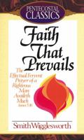 Faith That Prevails 1604590602 Book Cover