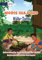 Living In The Village - Grilled Breadfruit - Moris iha Foho - Kulu Tunu 192262182X Book Cover