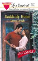 Suddenly Home 0373512945 Book Cover