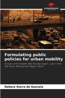 Formulating public policies for urban mobility 6207272757 Book Cover